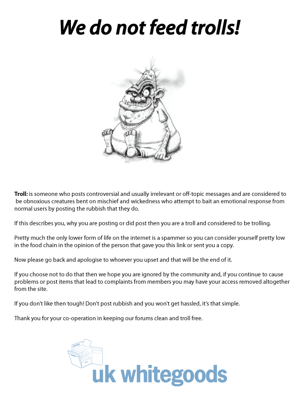 The UK Whitegoods Notice to forum trolls